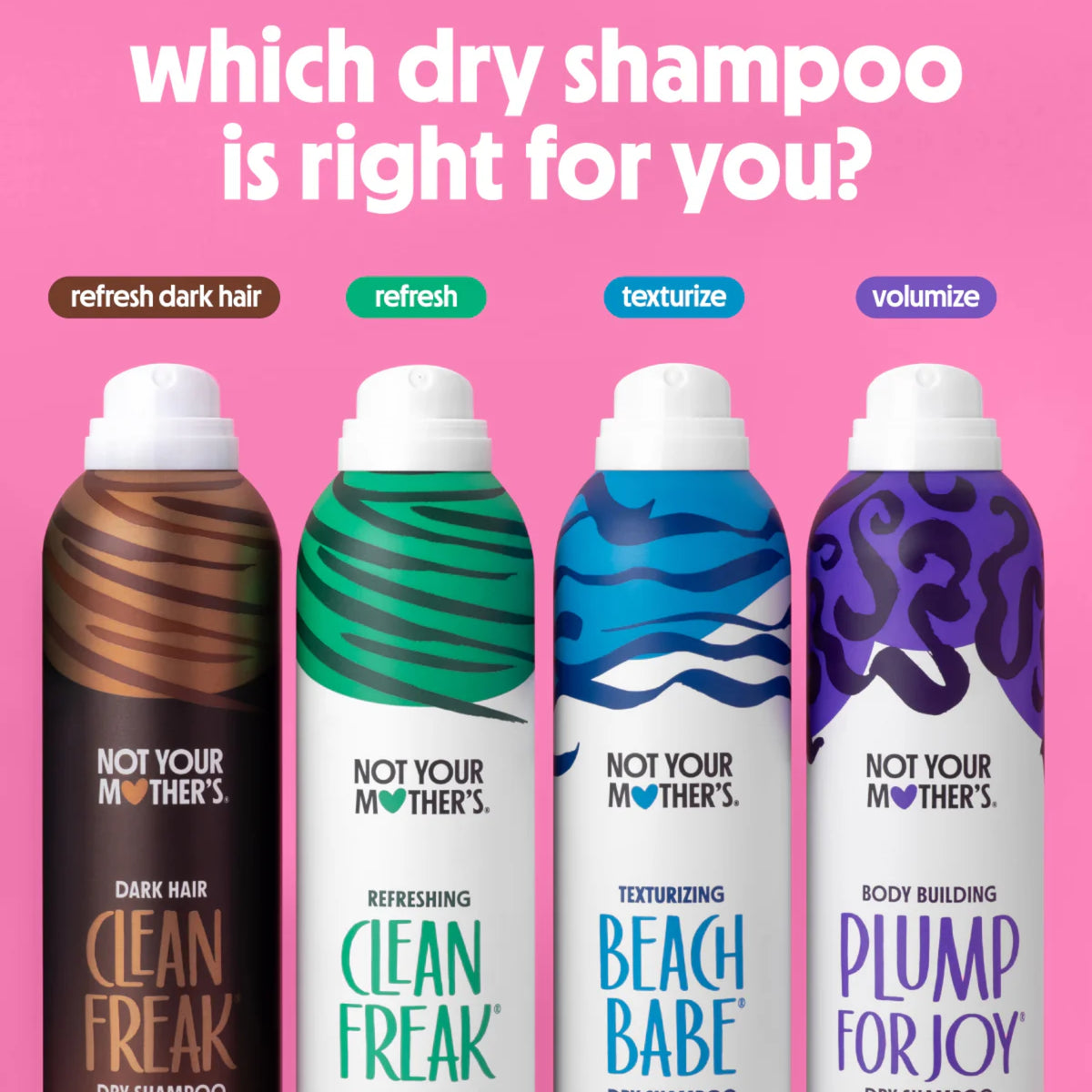 Not Your Mother's dry shampoo serie med fire dåser til mørkt hår, refresh, tekstur og volumen på pink baggrund.